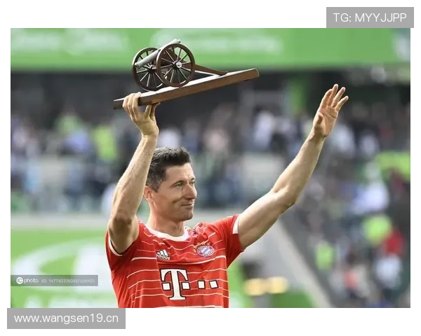 莱万多夫斯基多次德甲金靴含金量分析